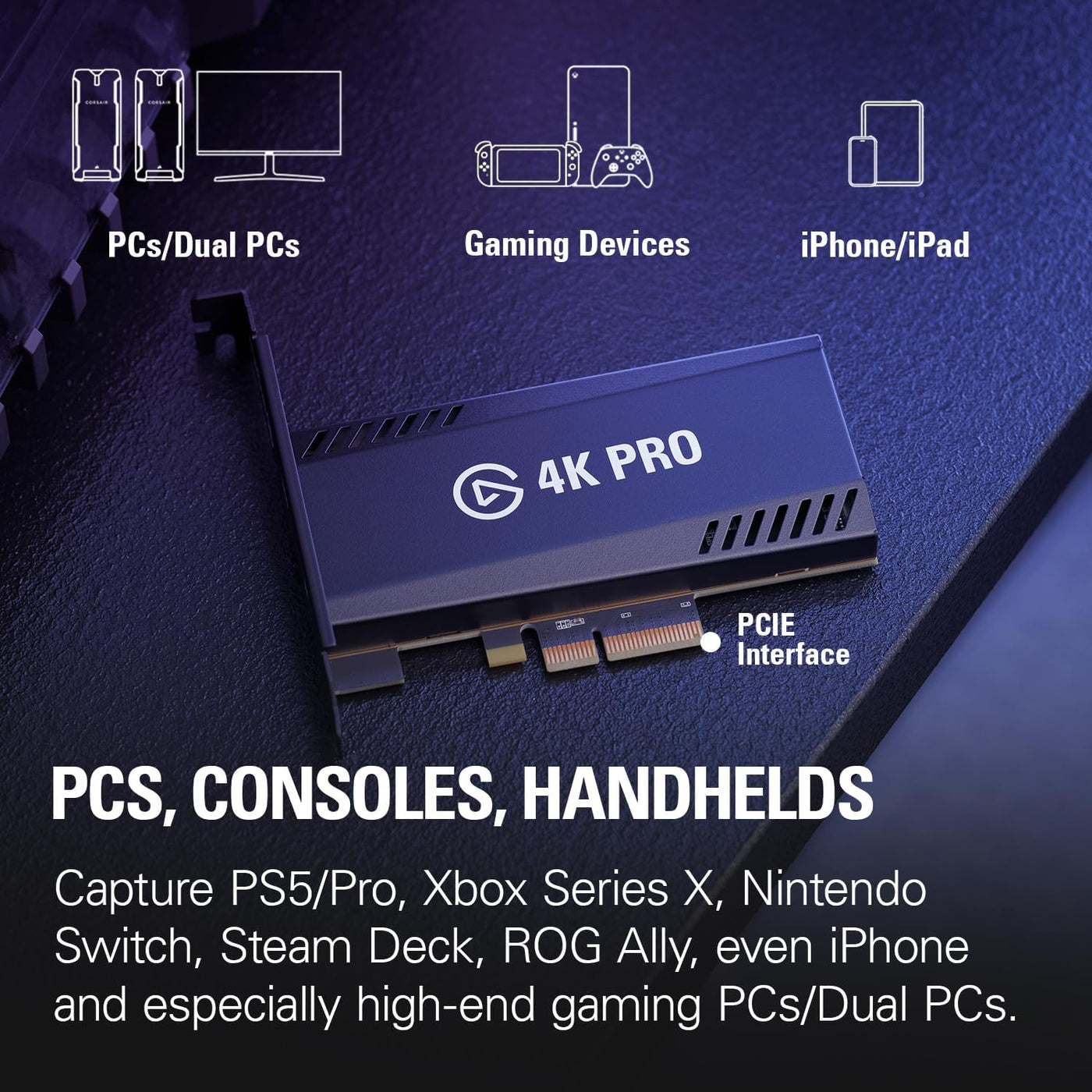 4K Pro, Internal Capture Card: 8K60 Passthrough/4K60 HDR10 with Ultra-Low Latency on Ps5/Pro, Xbox Series X/S, OBS and More, for Streaming & Recording, Works with Windows PC and Dual PC Setups